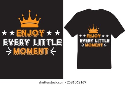 1. Motivational Typography T-Shirt Design – Enjoy Every Little Moment


2. Inspirational Slogan T-Shirt with Crown Design


3. Trendy Black T-Shirt with Positive Message Print


4. Stylish Typography 