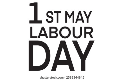 1 number first may month 2025 year worker day labour day text script calligraphy hand written black color international business employment labor day 1 number may month 2025 year industry construction