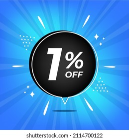 1% off. Blue banner with one percent discount on a black balloon for mega big sales.