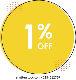1% off (one percent off) - Discount Tag with circle. In colors: black, yelow and orange