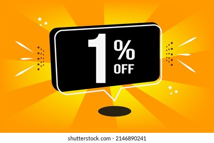 1% off. Orange banner with black balloon and special buy and sell offer