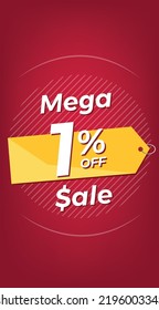 1% off. Red discount banner with one percent. Advertising for Mega Sale promotion. Stories format