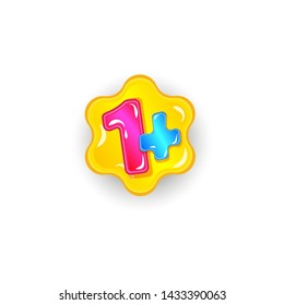 1+ one plus sign - isolated child age restriction sticker label with fun childish font and shiny texture, graphic icon for children restricted product sign - vector illustration on white background