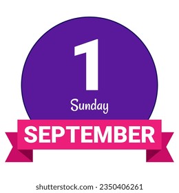 1 September, Sunday. Date template. Useful design for calendar or event promotion. Vector illustration EPS 10 File. Isolated on white background. 