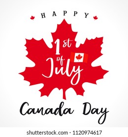 1 st july, Happy Canada day lettering on maple leaf. Canada Day, national holiday with vector text on red maple leaf and flag. Celebrating Canadian anniversary of independence of 1867 years