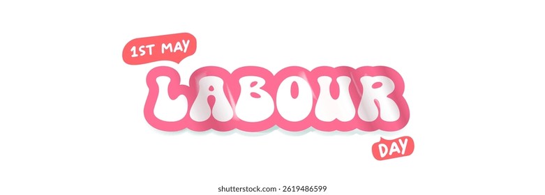 1 st may Happy Labour Day groovy aesthetic sticker design isolated on white background. Labour day motto sticker, tag, retro label, banner, ribbon, label png with quote. 1 may international worker day