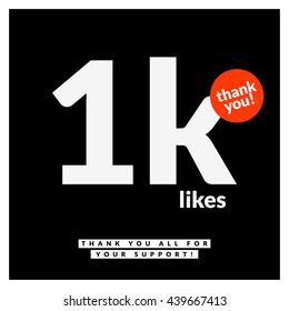 1 Thousand Likes Thank You For All The Support! (Vector Design Template For Social Networks Thanking a Large Number of Subscribers or Followers)