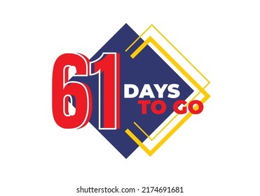 1 until 99 days left sign label vector art illustration with fantastic font and black blue, Red, Yellow color combination in white background