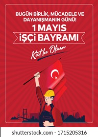 1 Mayıs İşçi ve Emekçiler Bayramı Kutlu Olsun Translation: Happy Labor Day 1st May. Greeting card.