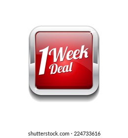1 Week Deal Red Vector Icon Button