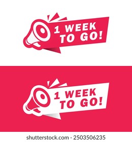 1 week to go label banner with megaphone vector design illustrator