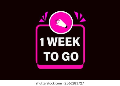 1 week to go, or to go sale countdown vector symbol, clock, time,  background, template, 1 week to go, countdown, sticker, left banner, business, sale, label button
