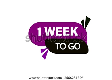 1 week to go, or to go sale countdown vector symbol, clock, time,  background, template, 1 week to go, countdown, sticker, left banner, business, sale, label button
