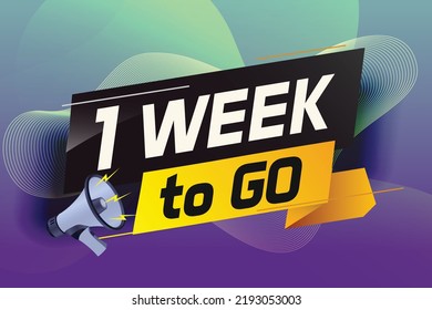 1 week to go word concept vector illustration with megaphone and 3d style for use landing page, template, ui, web, mobile app, poster, banner, flyer, background, gift card, coupon