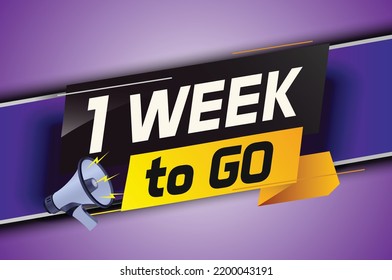 1 week to go word concept vector illustration with megaphone and 3d style for use landing page, template, ui, web, mobile app, poster, banner, flyer, background, gift card, coupon
