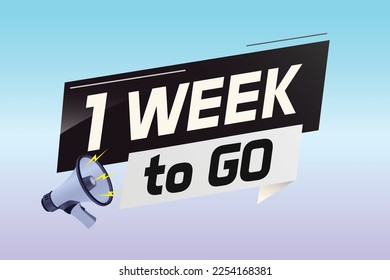 1 week to go word concept vector illustration with megaphone and 3d style for use landing page, template, ui, web, mobile app, poster, banner, flyer, background, gift card, coupon