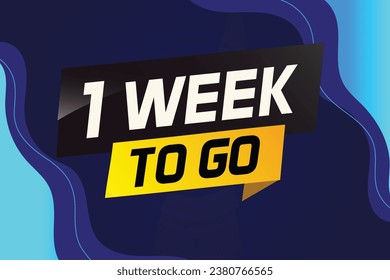 1 week to go word concept vector illustration and 3d style for use landing page, template, ui, web, mobile app, poster, banner, flyer, background, gift card, coupon