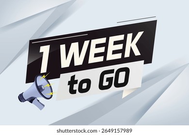 1 week to go word concept vector illustration with megaphone and 3d style for use landing page, template, ui, web, mobile app, poster, banner, flyer, background, gift card, coupon
