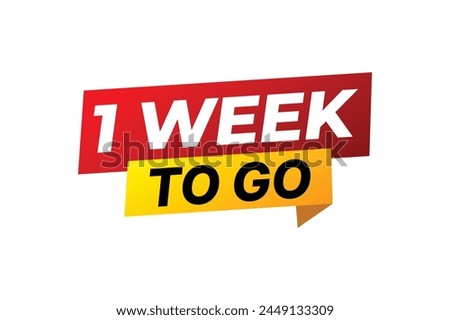 1 week to go word concept vector illustration and 3d style for use landing page, template, ui, web, mobile app, poster, banner, flyer, background, gift card, coupon.