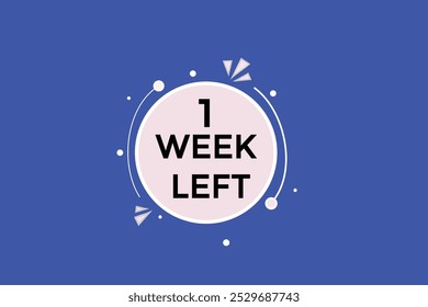 1 week left, icon, stile, timer, countdown, clock, time,  background, template, 1 week left countdown, sticker, left banner, business, sale, label button
