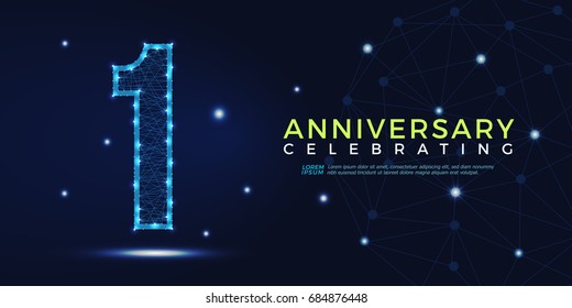 1 year anniversary celebrating numbers vector abstract polygonal silhouette. 1st anniversary concept illustration consisting of point, mesh and lines