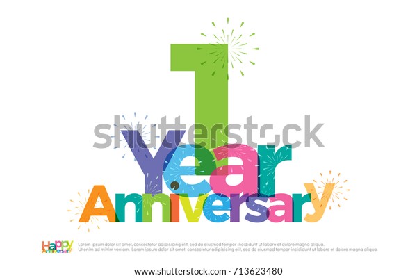 1 year anniversary\
celebration colorful logo with fireworks on white background. 1st.\
anniversary logotype template design for banner, poster, card\
vector illustrator