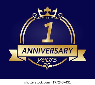 1 year anniversary. Gold round frame with crown and ribbon. Vector illustration for birthday, wedding or anniversary greetings, for creative design. Simple style.