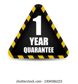 1 year quarantee sign.