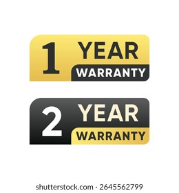 1 Year warranty , 2 Year warranty Banner Label Signs Vector Design	