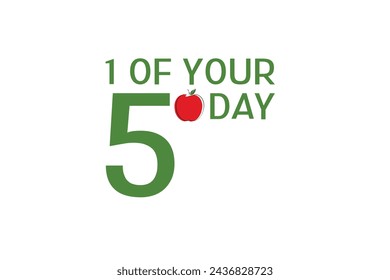 1 of your 5 a day concept vector illustration. One of your five a day. 