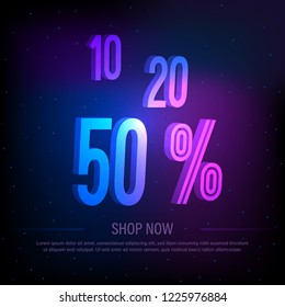 10, 20, 50 Percent sale background with neon glowing numbers. Text design for sale banner. Special offer poster. Layout for promo campaign. Vector concept template.