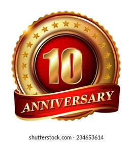 10 Anniversary golden label with ribbon. Vector illustration.