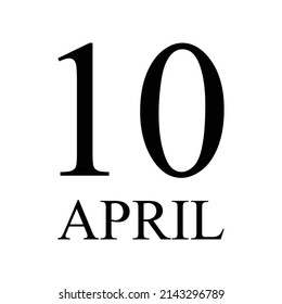 10 April Icon Vector Illustration . Date , Day Of Mouth
