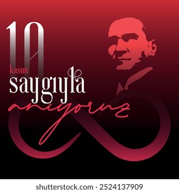 Kasım Ataturk'u Anma Gunu. (Tradução: 10 de novembro Aniversário da Morte de Ataturk) 