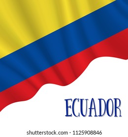 10 August, Ecuador Independence Day background in national flag color theme. Ecuador National Day. Celebration banner with waving flag. Vector illustration