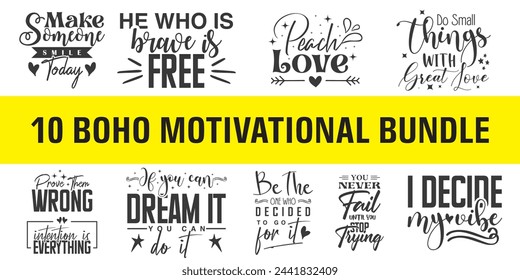 10 Boho Motivational Bundle, Self Love typography design, Positive quote, Inspirational Shirt Design Bundle, Strong Woman quote design, Sublimation