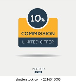 10% Commission limited offer, Vector label.
