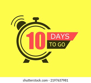 10 day to go last countdown icon. Teen day go sale price offer promo deal timer, ten day only.