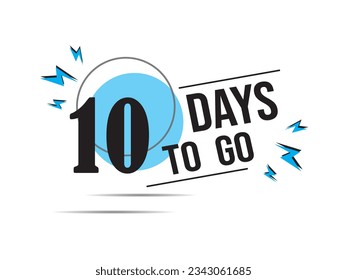 10 day to go last countdown icon. ten day go sale price offer promo deal timer, 10 days only, Countdown left days banner. count time sale. Vector illustration, number of days left badge for sale