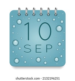 10 day of month. September. Calendar daily icon. Date day week Sunday, Monday, Tuesday, Wednesday, Thursday, Friday, Saturday. Dark Blue text. Cut paper. Water drop dew raindrops. Vector illustration.