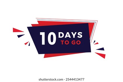 10 days to go, countdown banner. days countdown sale price offer promo. vector illustration.