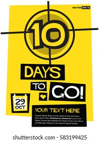 10 Days To Go! (Flat Style Vector Illustration Countdown Poster Design) with Text Box Template