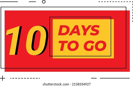 10 days to go last countdown icon. Ten days go sale price offer promo deal timer, 10 days only.