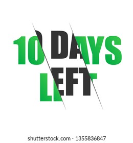 10 days to go. Vector lettering illustration on black background.