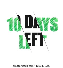 10 days to go. Vector lettering illustration on black background.