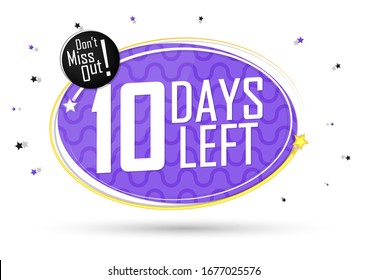 10 días a la izquierda, etiqueta de cuenta regresiva, plantilla de diseño de banner, no se pierdan, ilustración vectorial