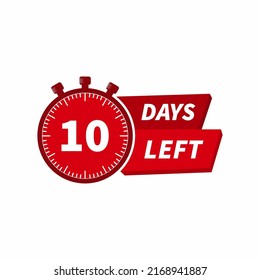 10 days left label with countdown for promo design. Count down timer for sale announcement. Date counter badge with limited time on clock