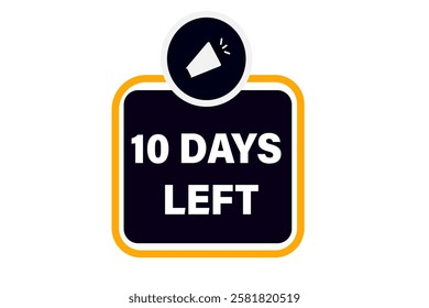 10 days left, sale countdown vector symbol, clock, time,  background, template 10 days left, countdown, sticker, left banner, business, sale, label button
