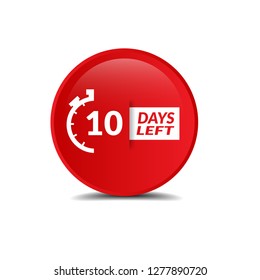 10 Days Left sign - emblem, label, badge,sticker, logo. Designed for your web site design, logo, app, UI