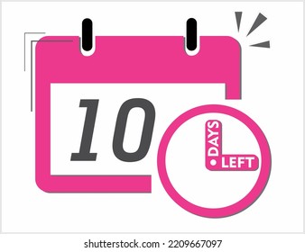 10 days left. Vector art in pink and black. Reminder, banner isolated on white background